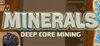 MINERALS: Deep Core Mining para Ordenador