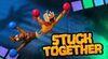 Stuck Together para Nintendo Switch