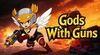 Gods With Guns para Nintendo Switch
