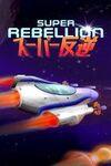 Super Rebellion para Xbox Series X