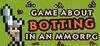 Game About Botting in an MMORPG para Ordenador