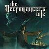 The Necromancer's Tale para PlayStation 5