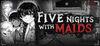 Five Nights with Maids para Ordenador