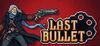 Last Bullet para Ordenador