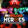 NoReload Heroes para Nintendo Switch