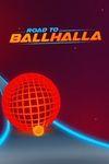 Road to Ballhalla para Xbox One