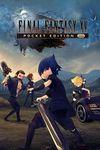 Final Fantasy XV: Pocket Edition HD para Xbox One