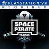 Space Pirate Trainer para PlayStation 4