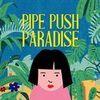 Pipe Push Paradise para PlayStation 4