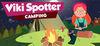 Viki Spotter: Camping para Ordenador