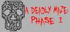 A Deadly Maze: Phase 1 para Ordenador