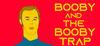 Booby And The Booby Trap para Ordenador