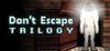 Don't Escape Trilogy para Ordenador