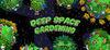 Deep Space Gardening para Ordenador