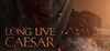 Long Live Caesar para Ordenador