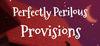 Perfectly Perilous Provisions para Ordenador