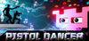 Pistol Dancer para Ordenador