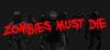 Zombies Must Die para Ordenador