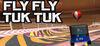 Fly Fly Tuk Tuk para Ordenador