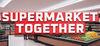 Supermarket Together para Ordenador