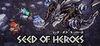 Seed of Heroes para Ordenador