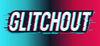 GLITCHOUT para Ordenador