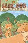 Fear Dog The Bolota Escape (Xbox One) para Xbox One