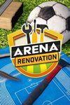 Arena Renovation para Xbox Series X
