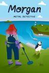 Morgan: Metal Detective para Xbox One