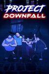 Project Downfall para Xbox One