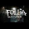 Follia - Dear father para PlayStation 4