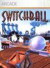 Switchball XBLA para Xbox 360