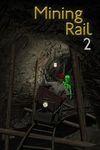 Mining Rail 2 para Xbox One