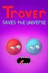 Trover Saves the Universe para Xbox One