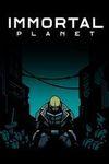 Immortal Planet para Xbox One