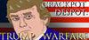 CRACKPOT DESPOT: TRUMP WARFARE para Ordenador
