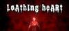 Loathing Heart para Ordenador