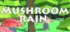 Mushroom rain para Ordenador