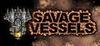 Savage Vessels para Ordenador