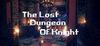 The Lost Dungeon Of Knight para Ordenador