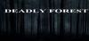 Deadly Forest para Ordenador