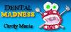 Dental Madness: Cavity Mania para Ordenador