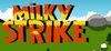Milky Strike para Ordenador
