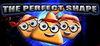 The Perfect Shape para Ordenador