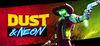 Dust & Neon para Ordenador
