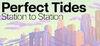 Perfect Tides: Station to Station para Ordenador
