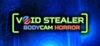 Void Stealer Bodycam Horror para Ordenador