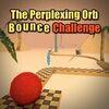 The Perplexing Orb: Bounce Challenge para PlayStation 4