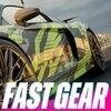 Fast Gear para PlayStation 4
