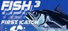 FISH³: FIRST CATCH para Ordenador